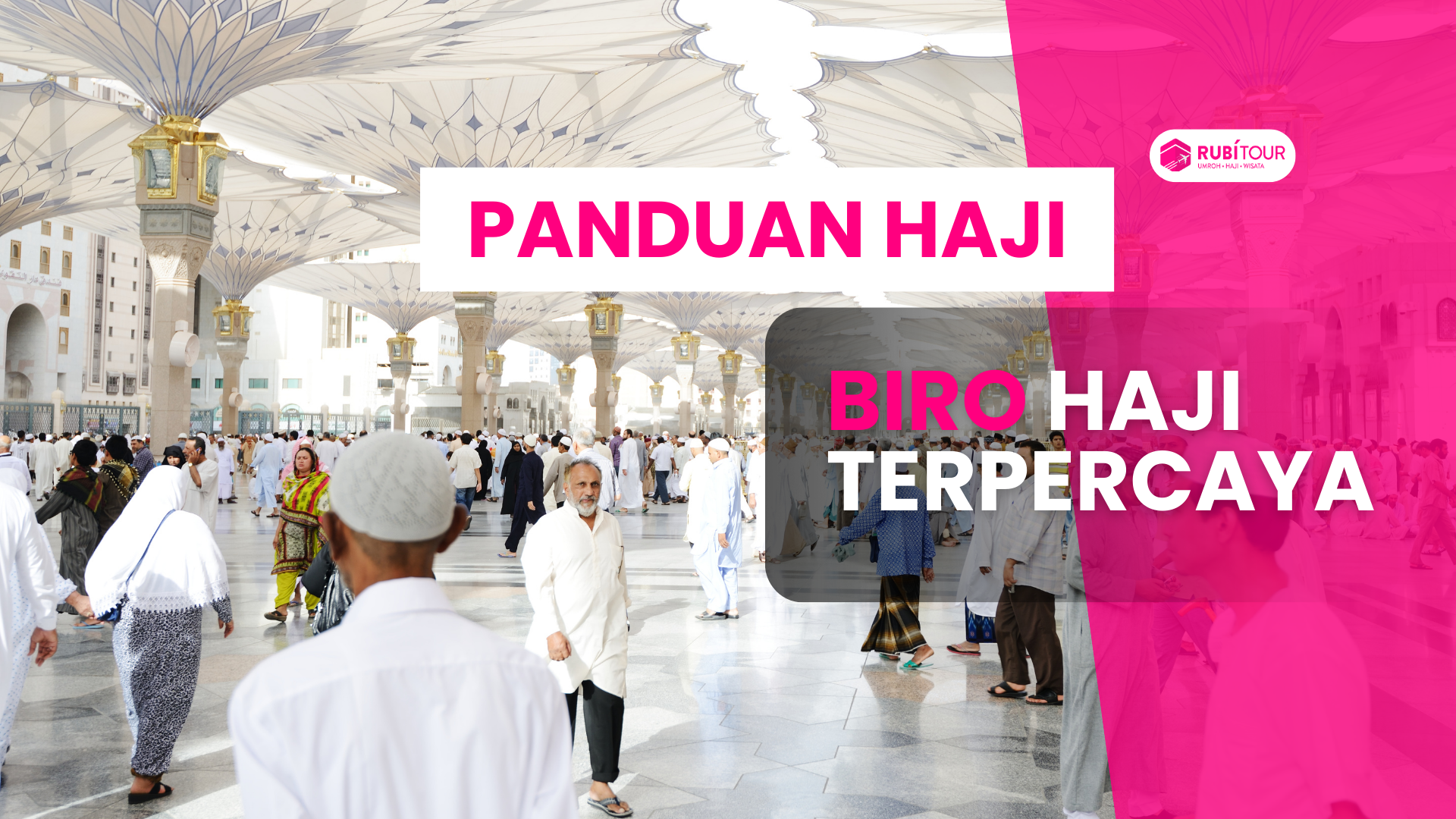 Buku Manasik Haji : Panduan Edukasi dari Biro Haji Terpercaya