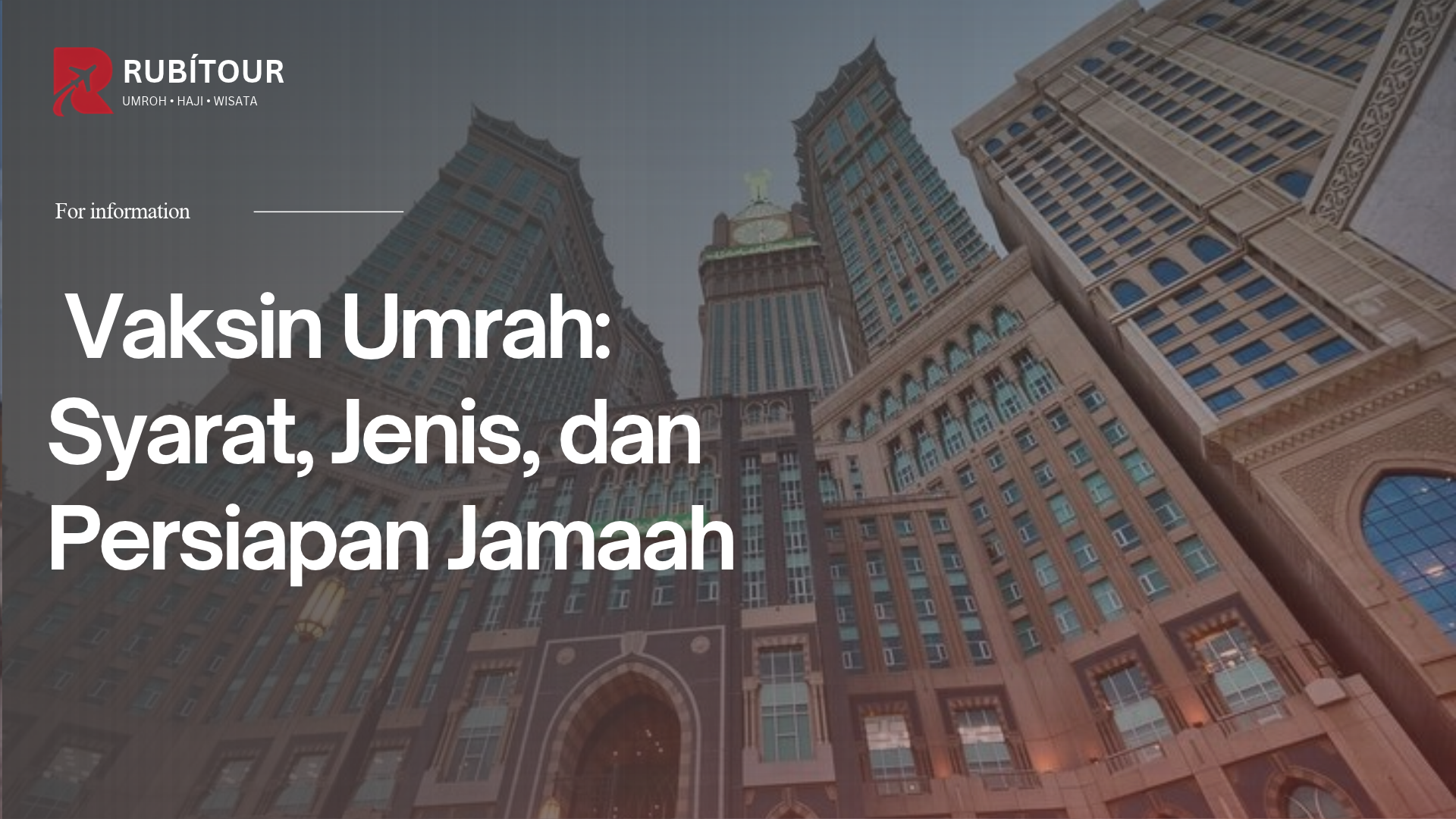 Cara Memilih Hotel Mekkah untuk Jamaah Umrah