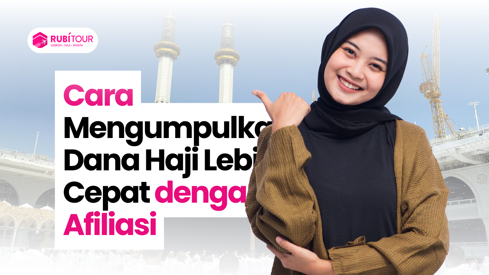 Cara Mengumpulkan Dana Haji Lebih Cepat dengan Afiliasi