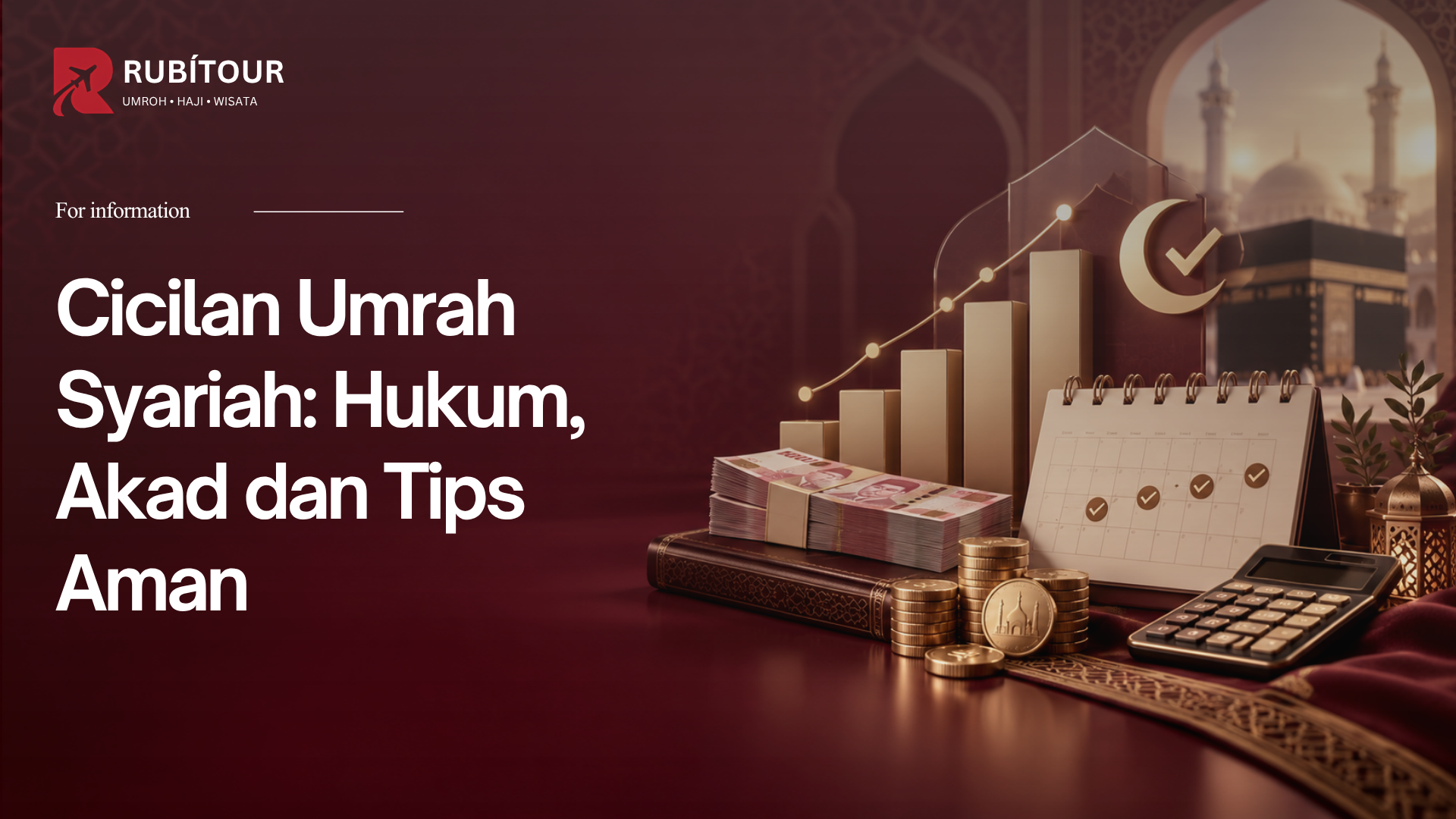 Cicilan Umrah Syariah: Hukum, Akad dan Tips Aman