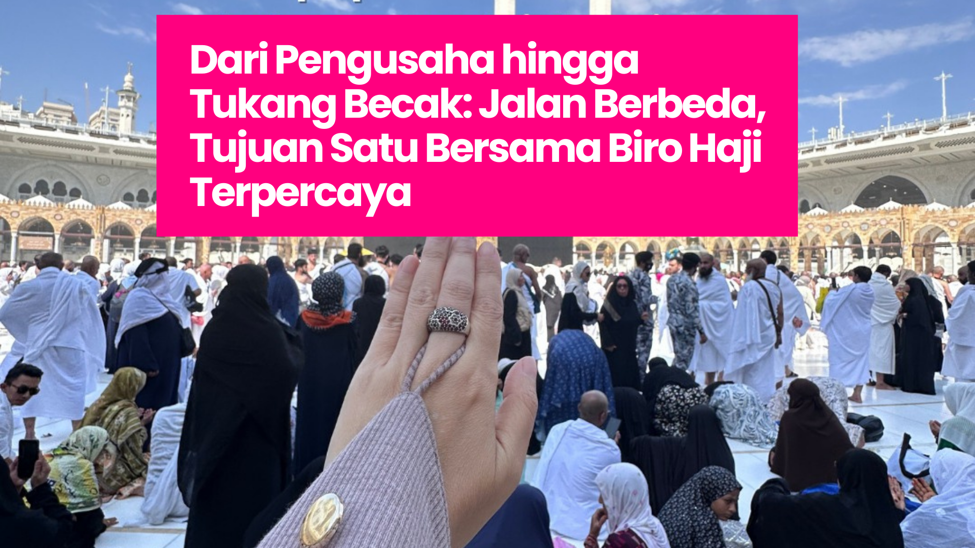 Dari Pengusaha hingga Tukang Becak: Jalan Berbeda, Satu Tujuan