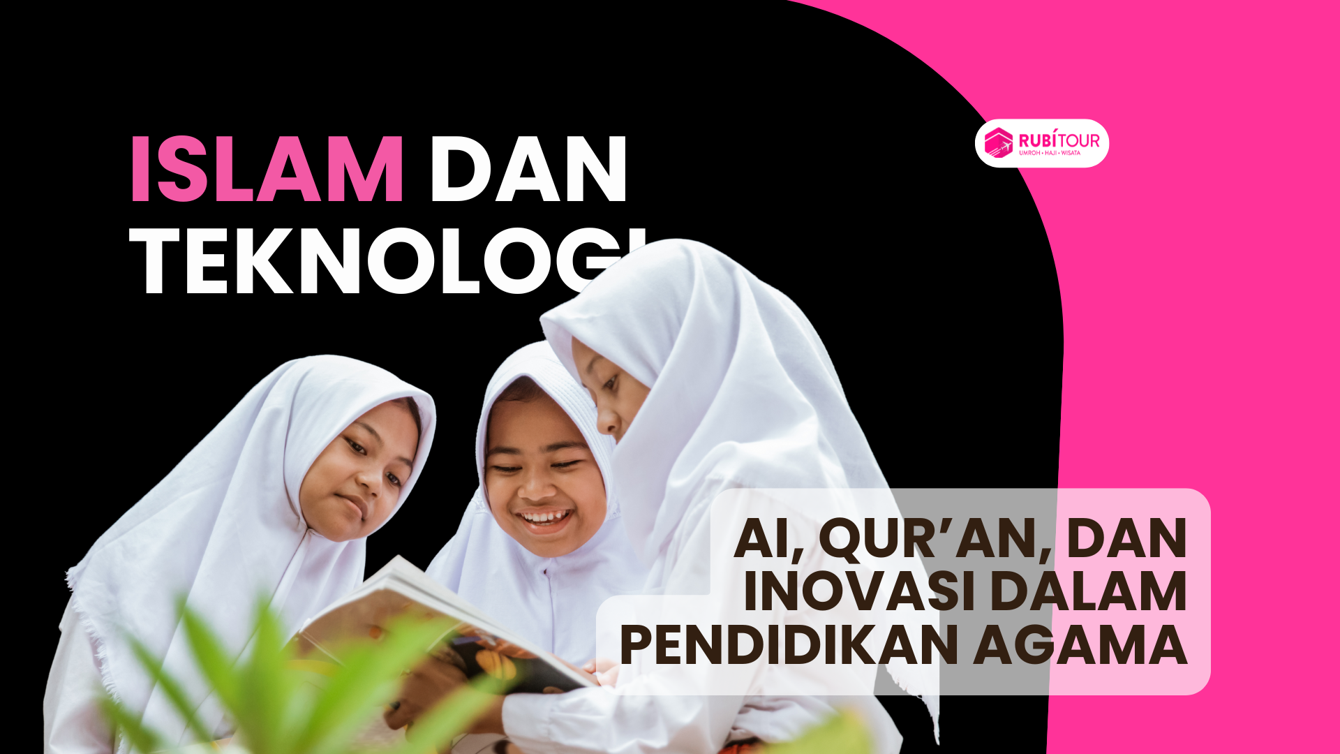 Islam, Teknologi: AI, Qur’an, dan Inovasi dalam Pendidikan Agama