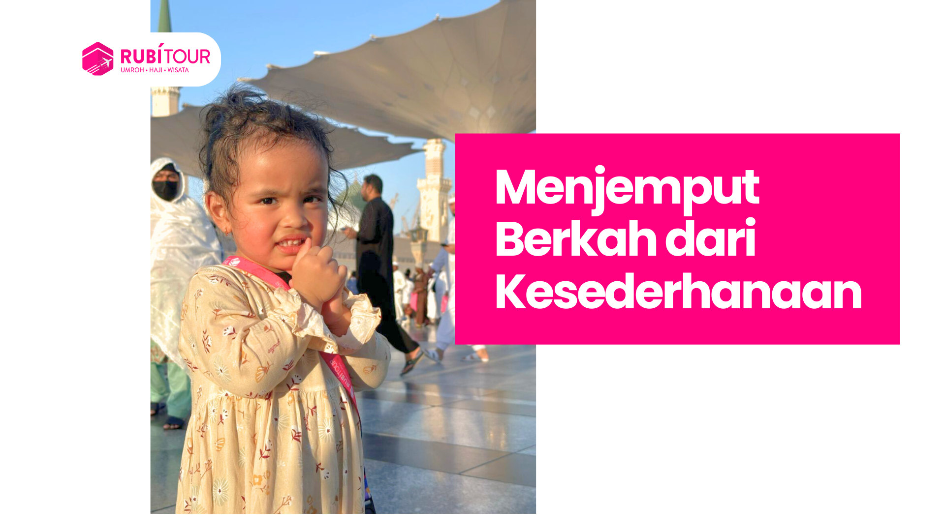 Menjemput Berkah dari Kesederhanaan: Pelajaran Jamaah Haji 
