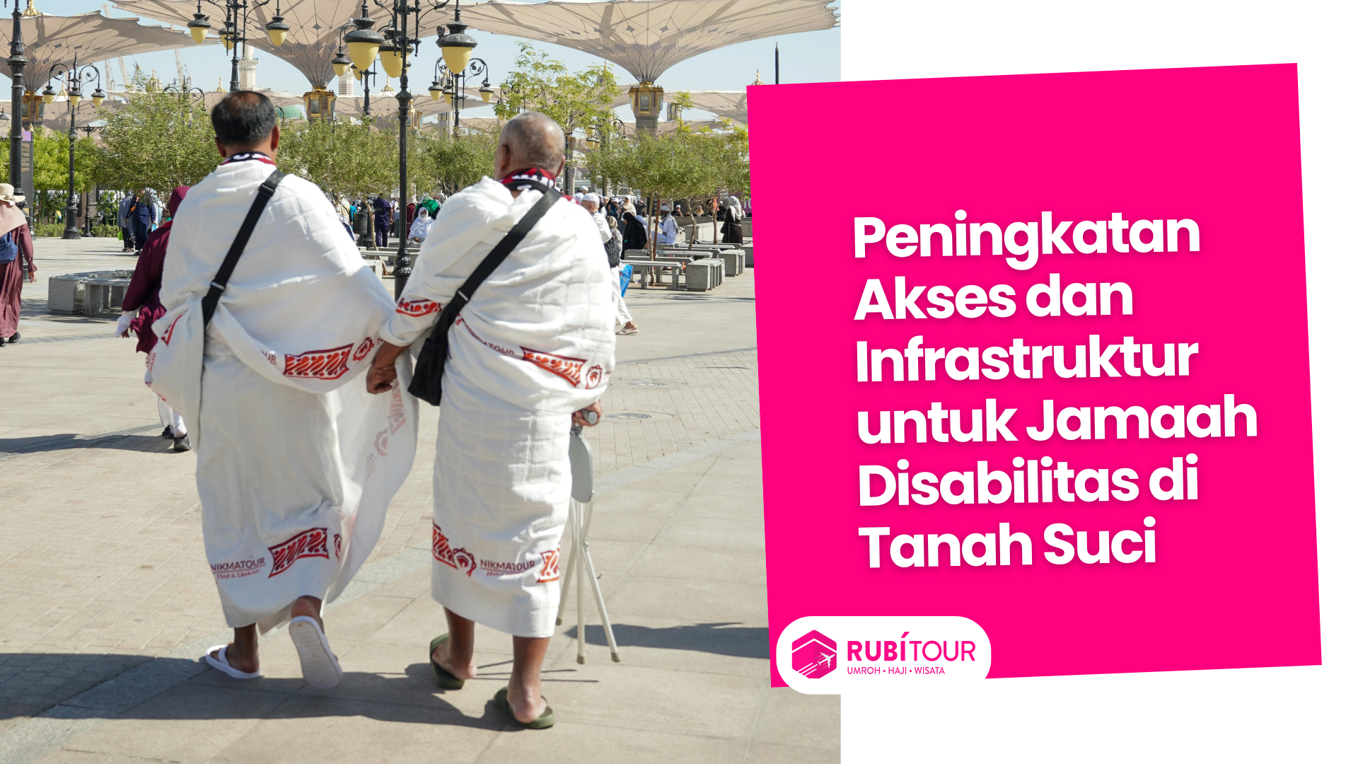 Peningkatan Akses Jamaah Disabilitas di Tanah Suci