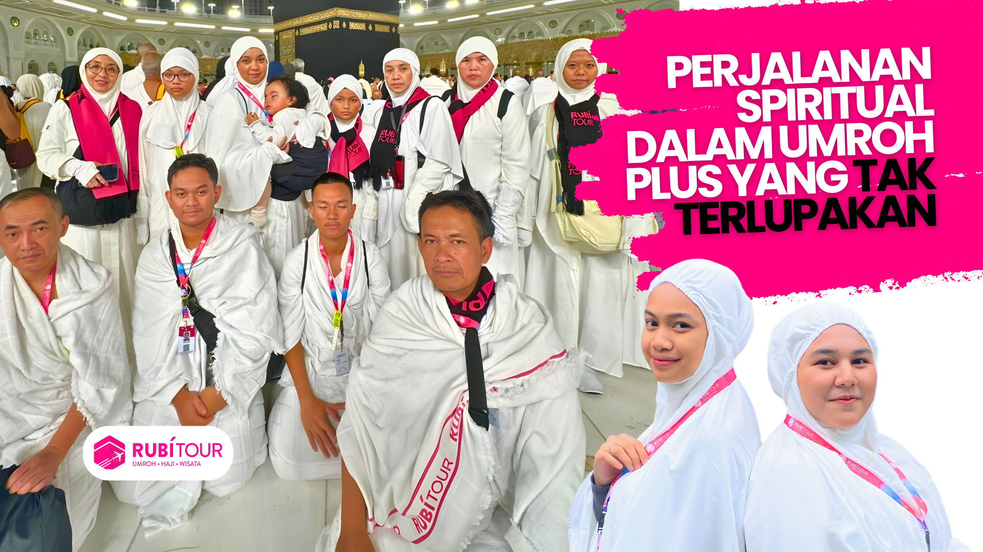 Perjalanan Spiritual dalam Umroh Plus yang Tak Terlupakan