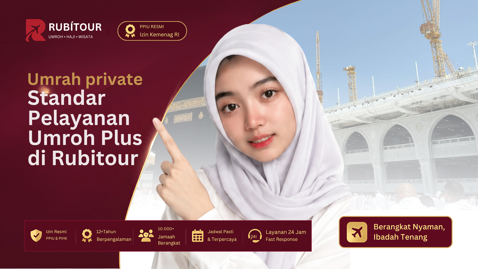 Standar Pelayanan Umroh Plus di Rubitour - paket umrah private