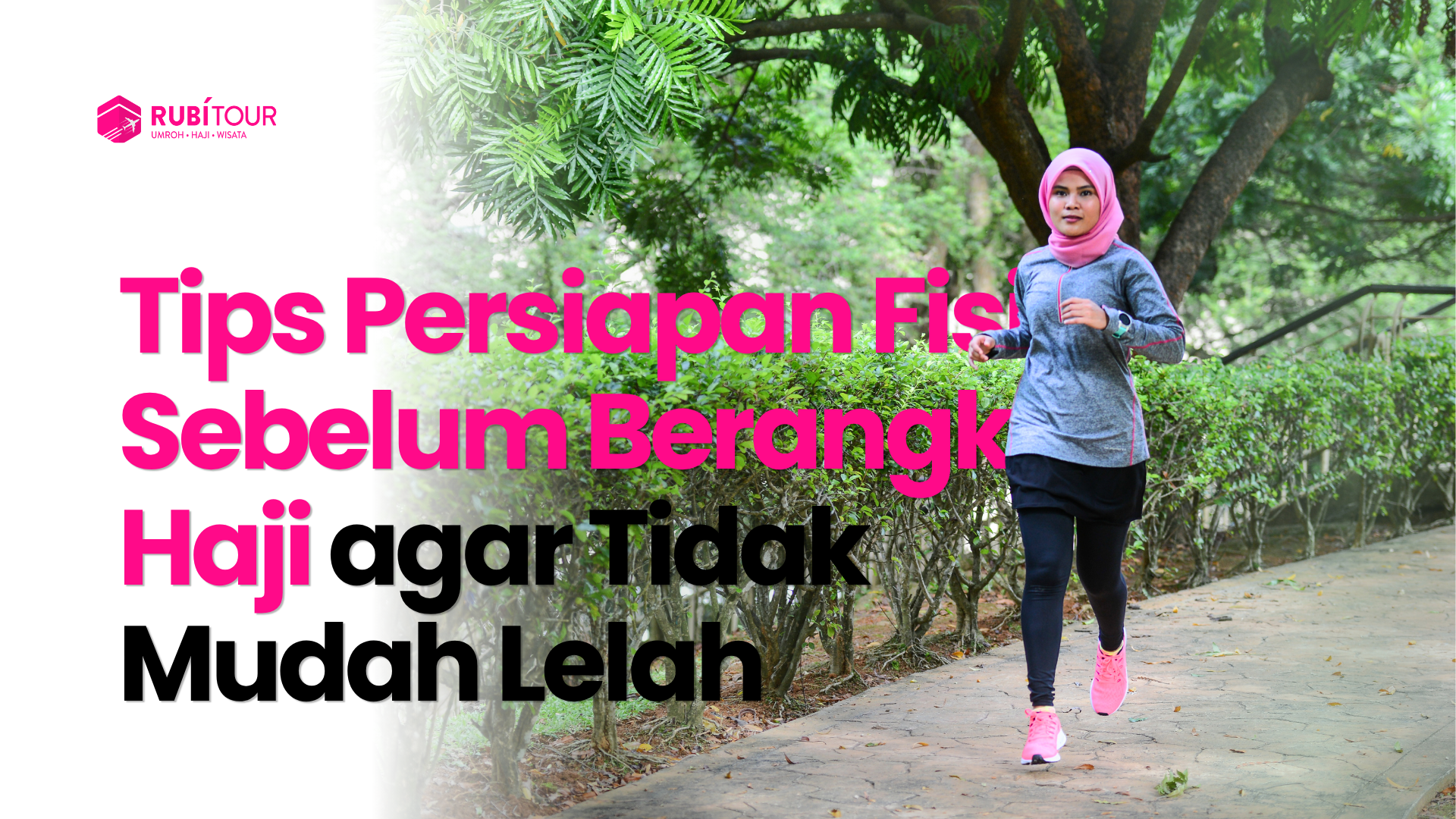 Tips Persiapan Fisik Sebelum Berangkat Haji agar Tidak Mudah Lelah