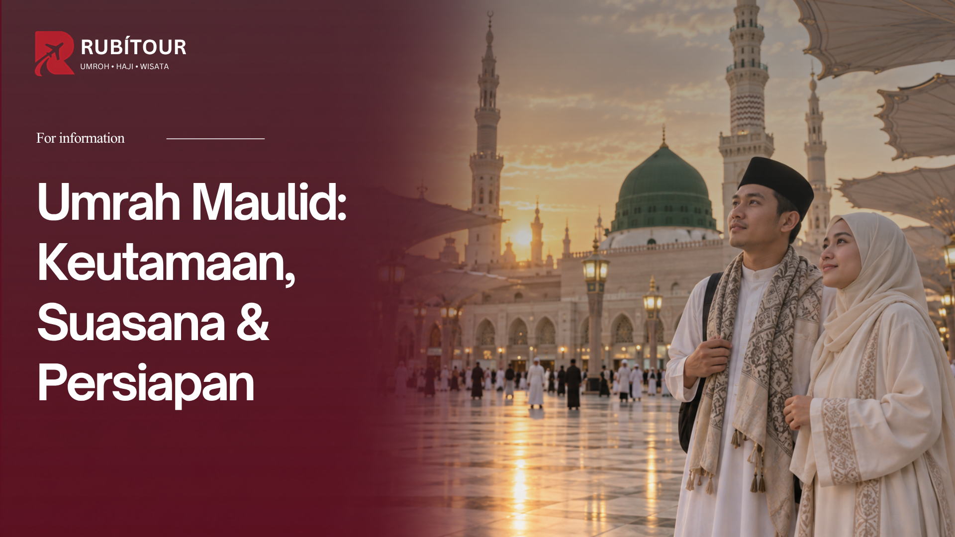 Umrah Maulid: Keutamaan, Suasana & Persiapan
