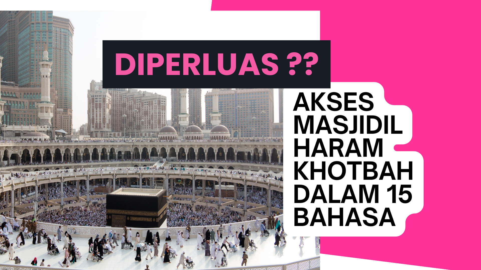 Umroh Plus Turki Bandung: Akses Masjidil Haram Diperluas
