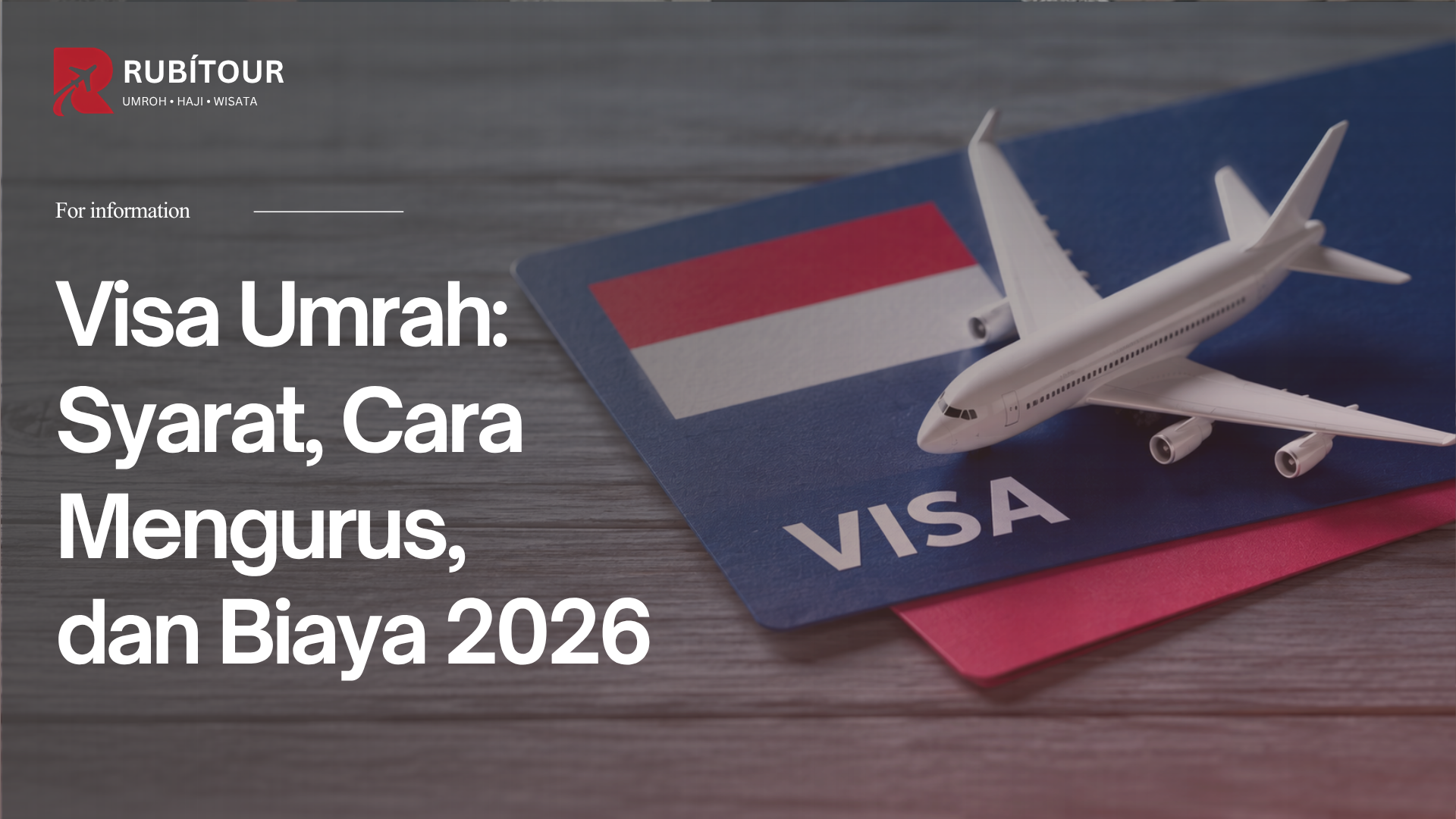 Visa Umrah: Syarat, Cara Mengurus, dan Biaya 2026
